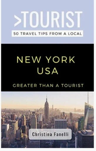 Greater than a tourist By Christina Fanelli Author