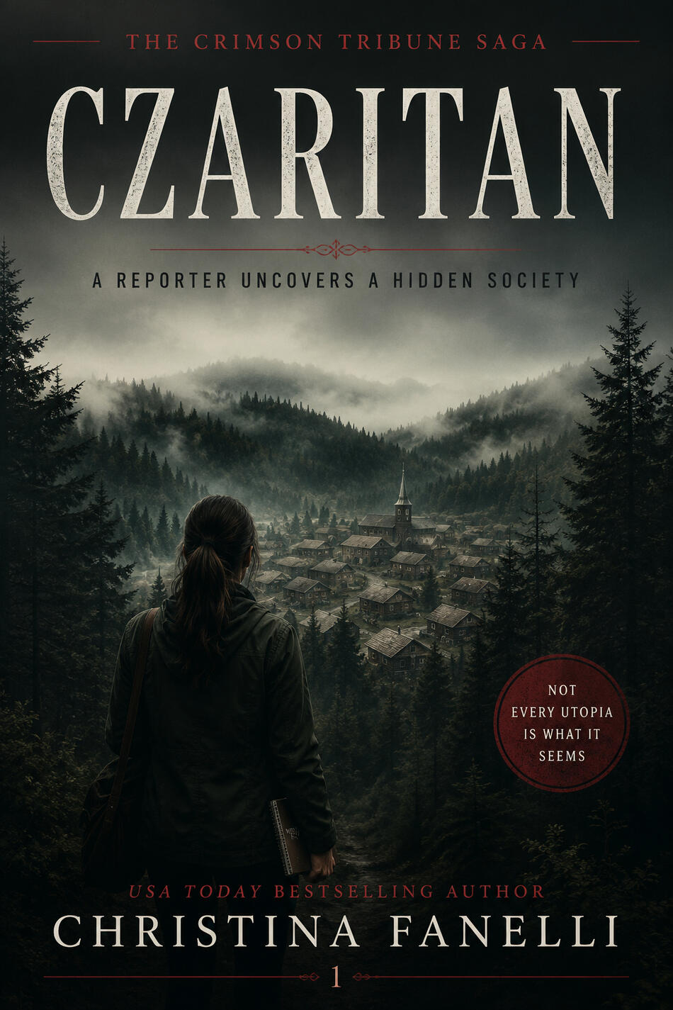 Czaritan - The Crimson Tribune Saga: A Reporter Uncovers a Hidden Society By Christina Fanelli Author